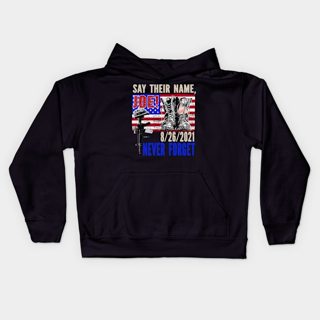 Say Their Names Joe Names Of Fallen Soldiers 13 Heroes Vintage Kids Hoodie by CasperX10